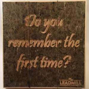 PREORDER Leadmill Dance Floor Engraved Square - “Do You Remember The First Time?”